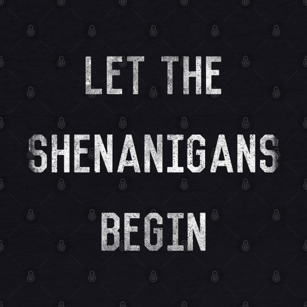 Vintage Let the Shenanigans Begin by Flippin' Sweet Gear